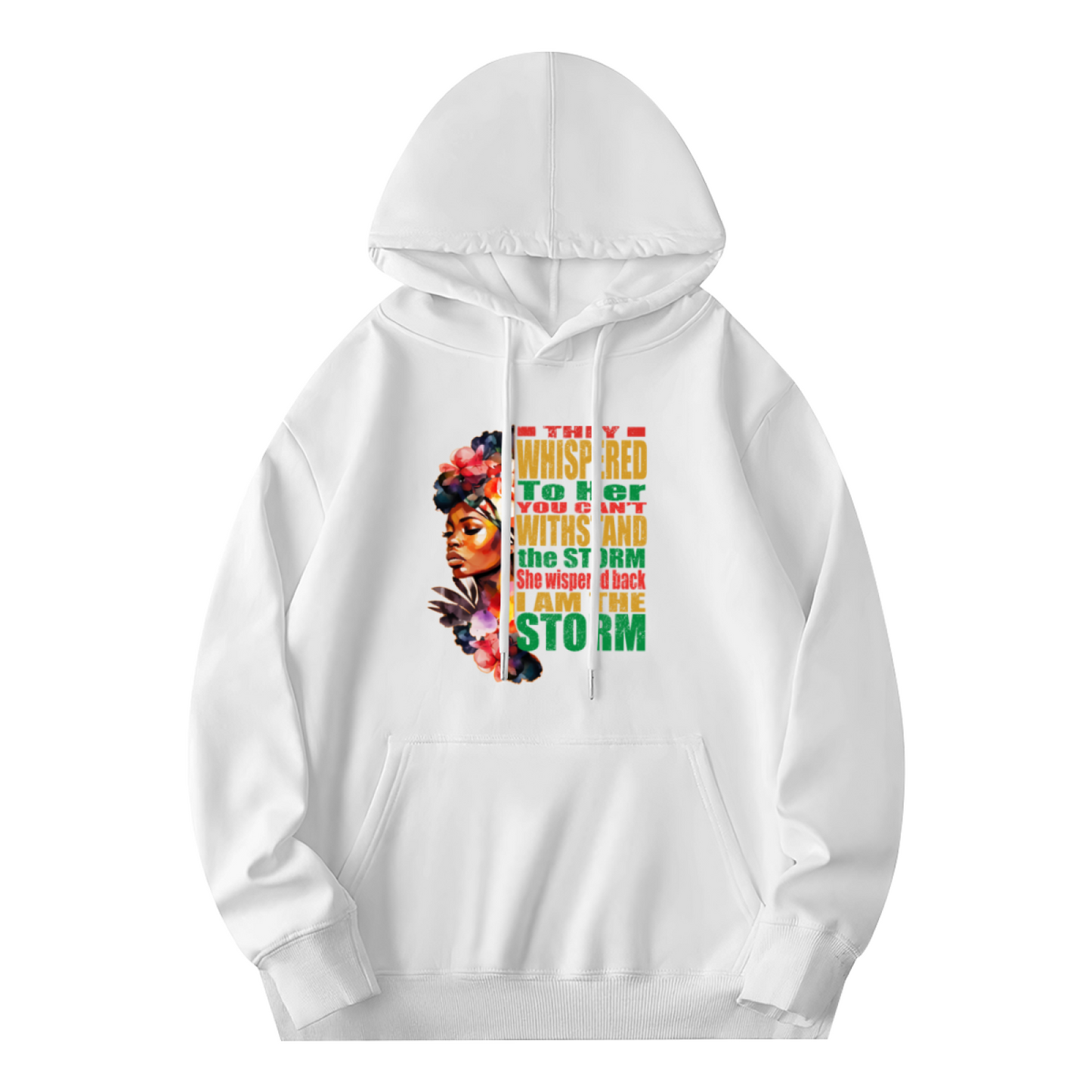 I Am The Storm Black Woman Art White Hoodie, Empowering Cozy Statement Pullover
