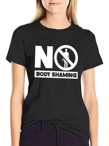 No Body Shaming T-Shirt - Empowering & Stylish