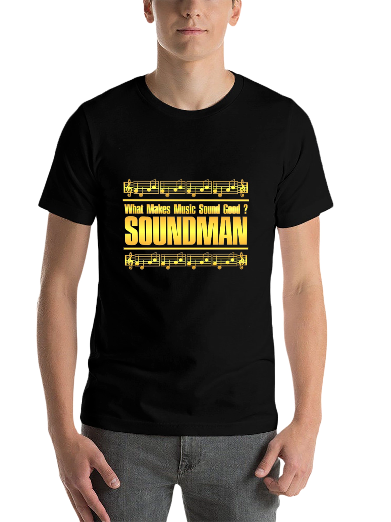 Soundman Music T-Shirt - Makes Music Sound Good Tee