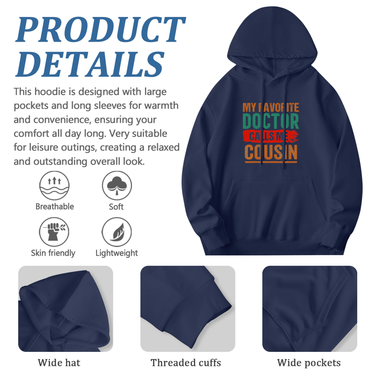 My Favorite Doctor Cousin Hoodie, Casual Soft Loungewear