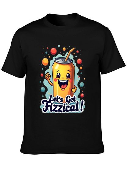 Lets Get Fizzical! Graphic Tee