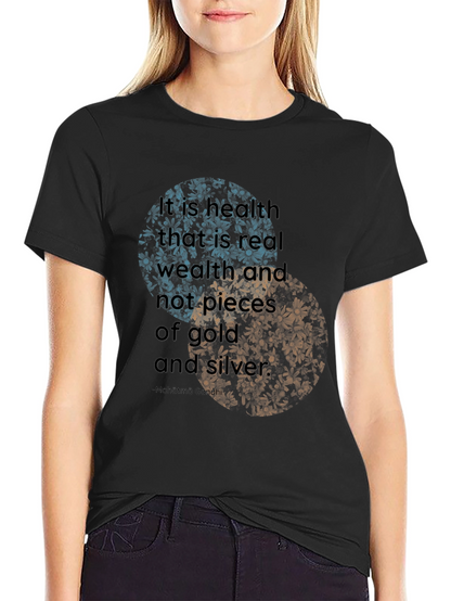 Health is Wealth T-Shirt - Motivational Quote