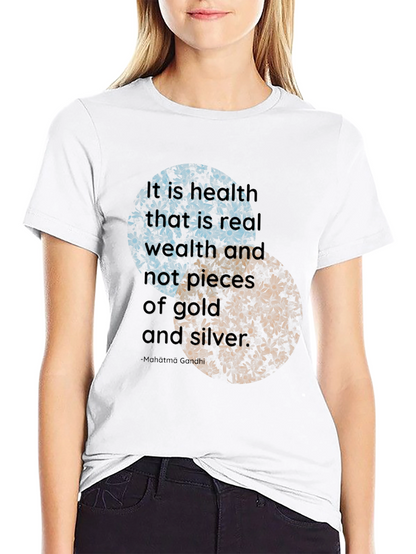 Health is Wealth T-Shirt - Motivational Quote