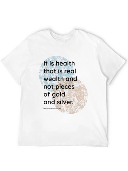 Health is Wealth T-Shirt - Motivational Quote