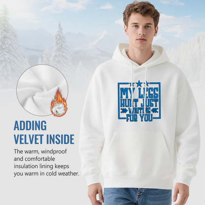 My Legs Hurt Waiting For You Blue Star White Hoodie, Relax Soft Fit