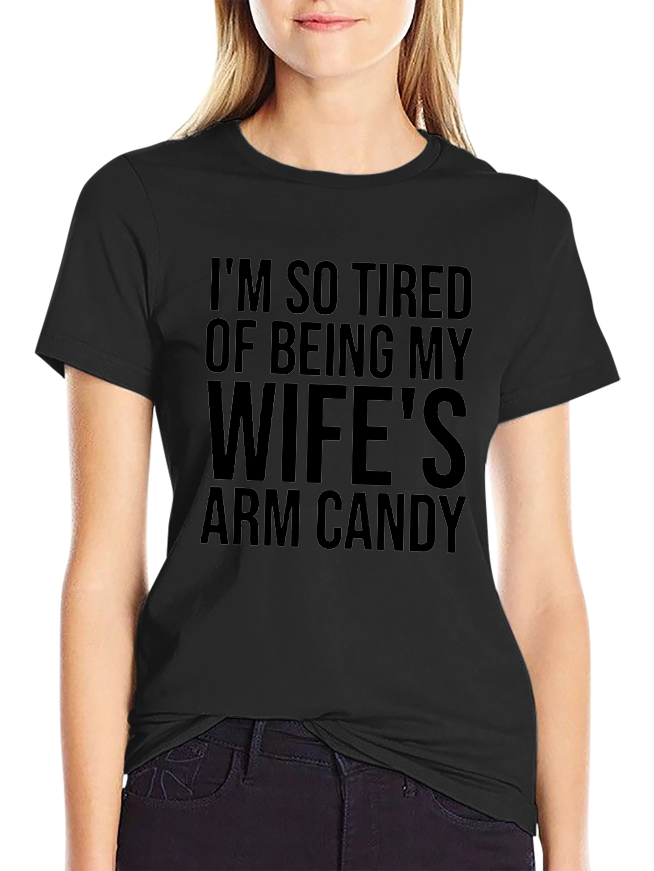 Funny Mens Black T-Shirt - Wifes Arm Candy