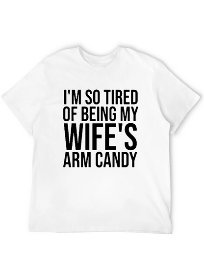 Funny Mens Black T-Shirt - Wifes Arm Candy