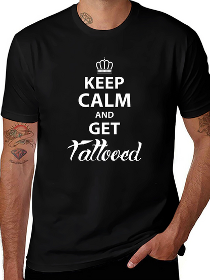 Keep Calm and Get Tattooed Black Graphic Tee