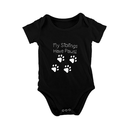 My Siblings Have Paws Pet Lover Cute Baby Onesie
