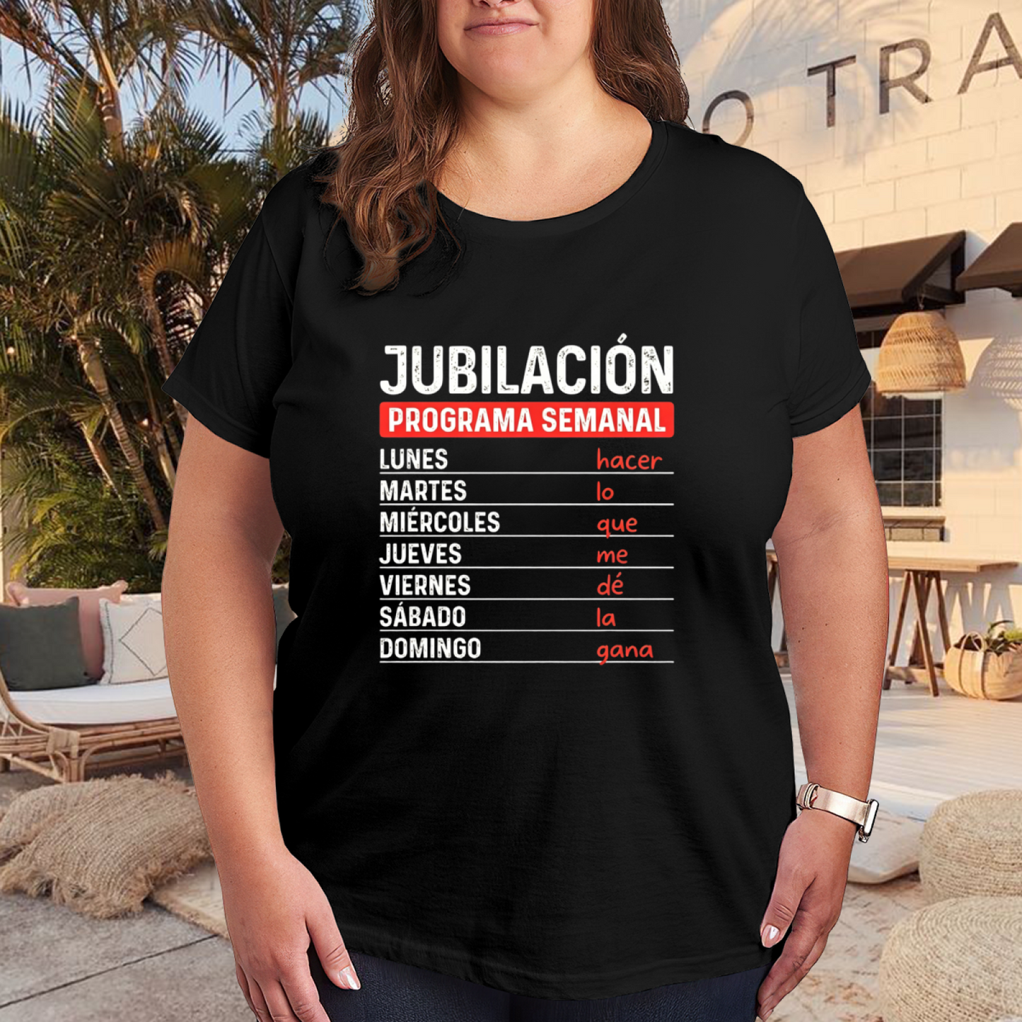 Funny Spanish Retirement Weekly Schedule Graphic Plus Size Women's Printed T-Shirt