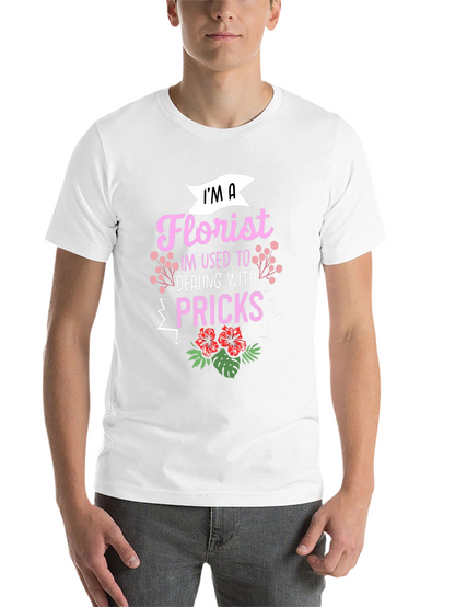 Florist Humor Graphic T-Shirt