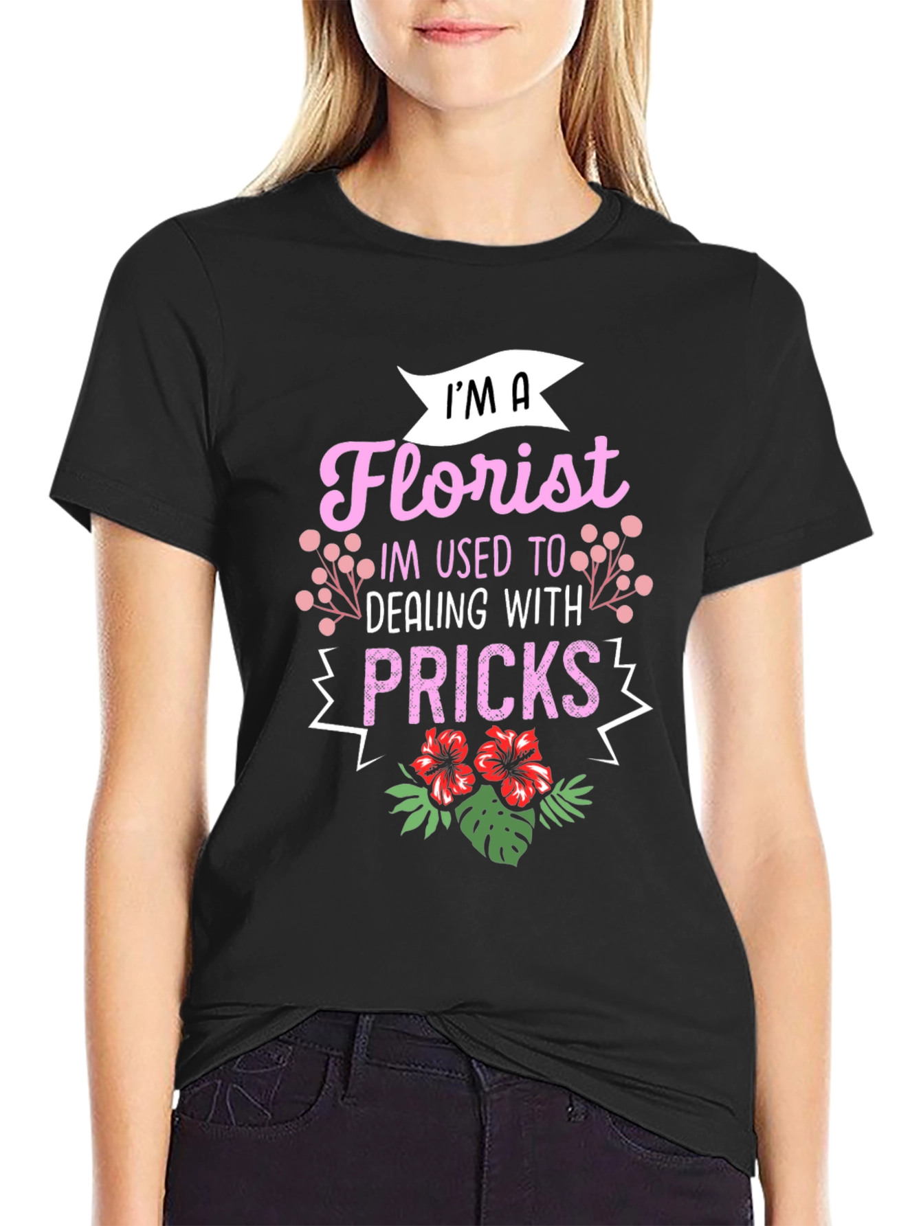 Florist Humor Graphic T-Shirt
