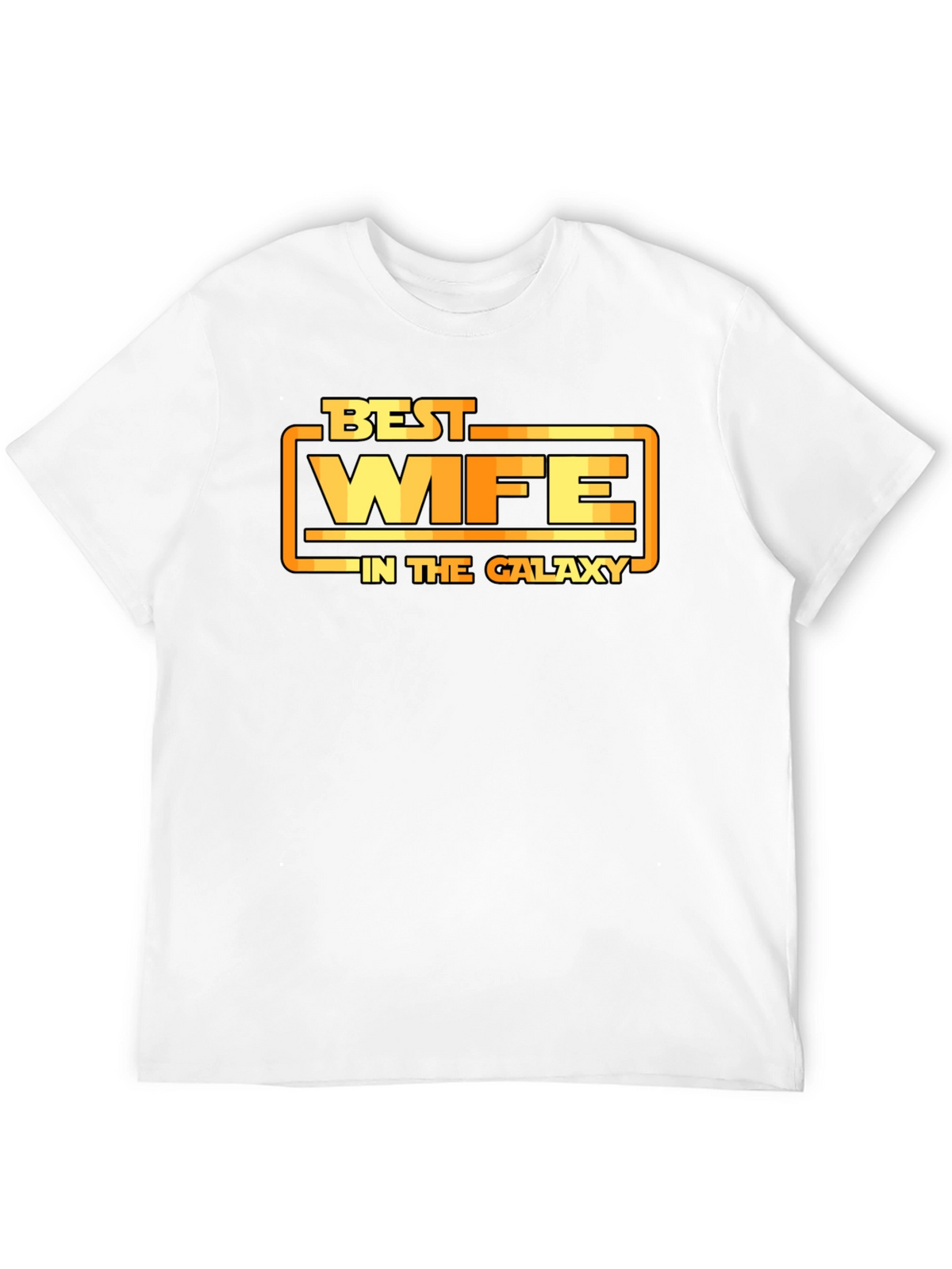 Best Wife In The Galaxy T-Shirt