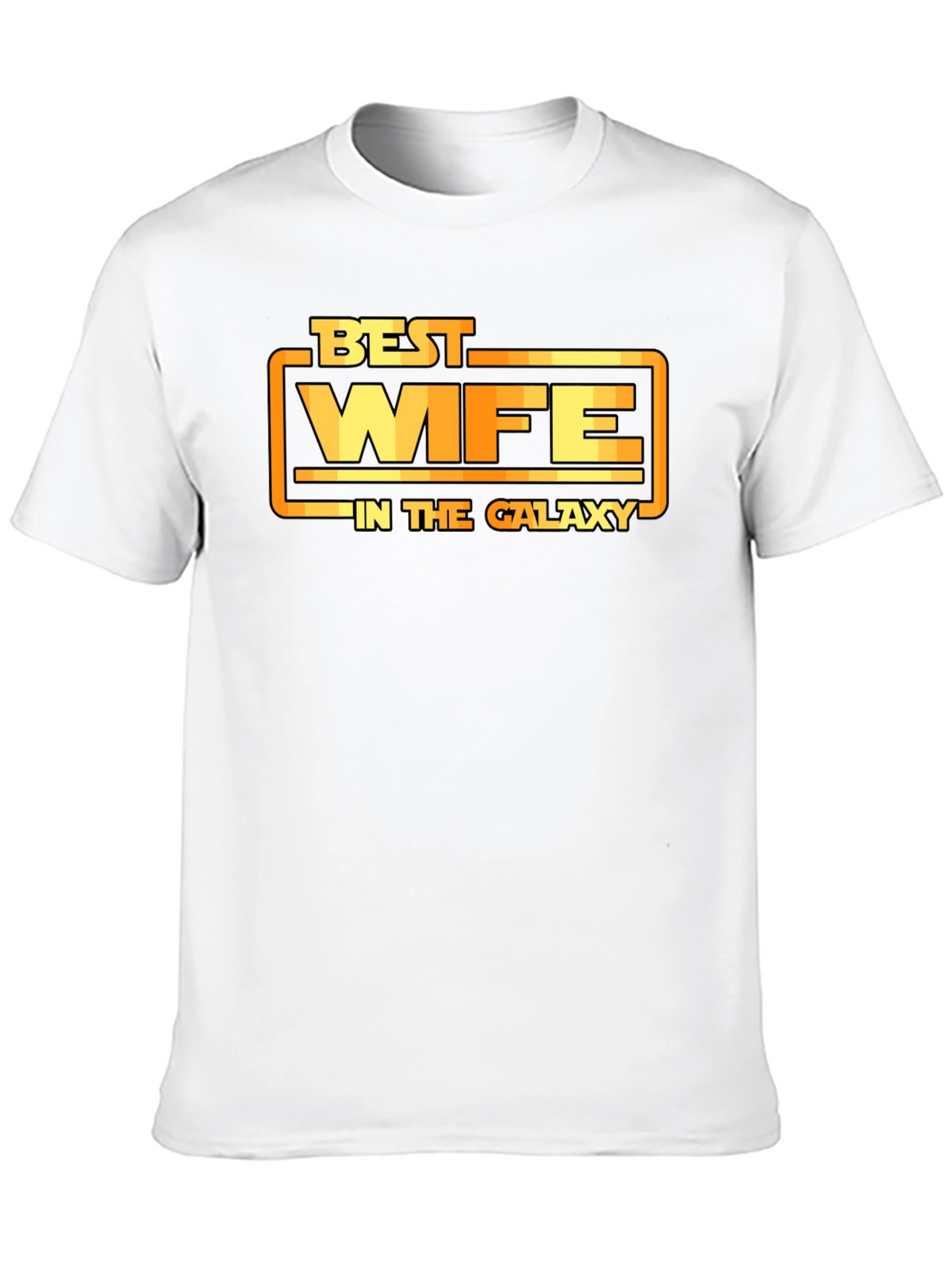 Best Wife In The Galaxy T-Shirt