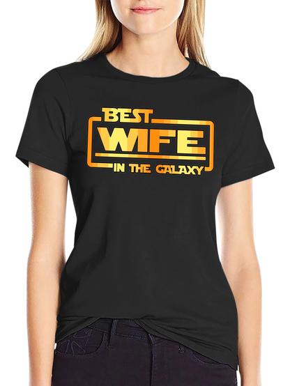 Best Wife In The Galaxy T-Shirt
