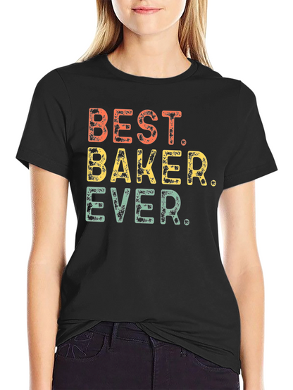 Best Baker Ever Graphic Tee - Retro Style Shirt