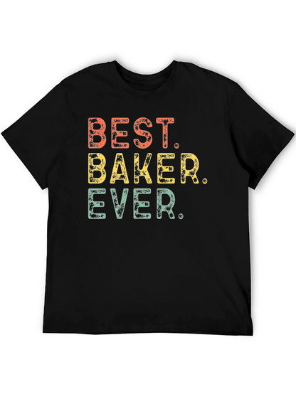 Best Baker Ever Graphic Tee - Retro Style Shirt