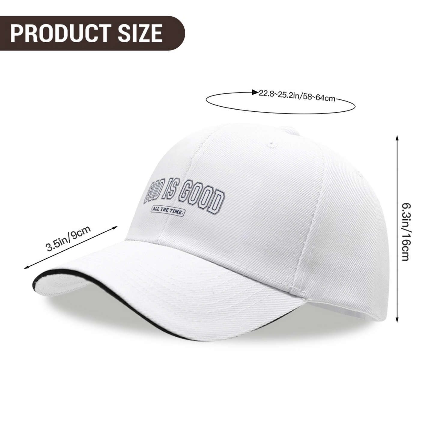 God Is Good All The Time Faith Quote White Sandwich Brim Baseball Cap, Religious Casual Hat