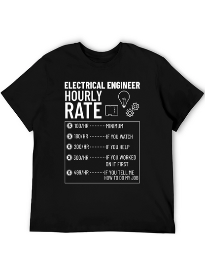 Electrical Engineer Hourly Rate T-Shirt - Funny Job Gift