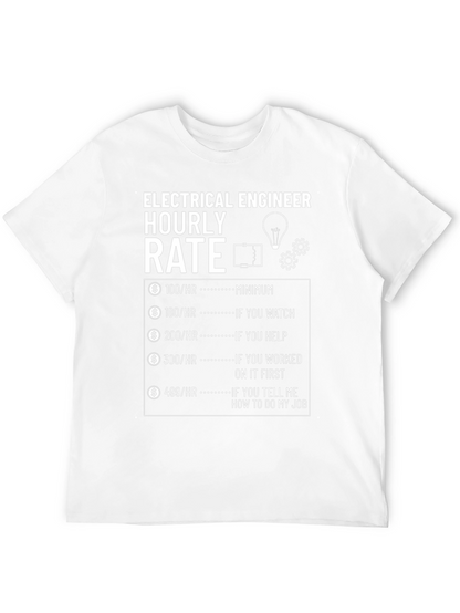 Electrical Engineer Hourly Rate T-Shirt - Funny Job Gift