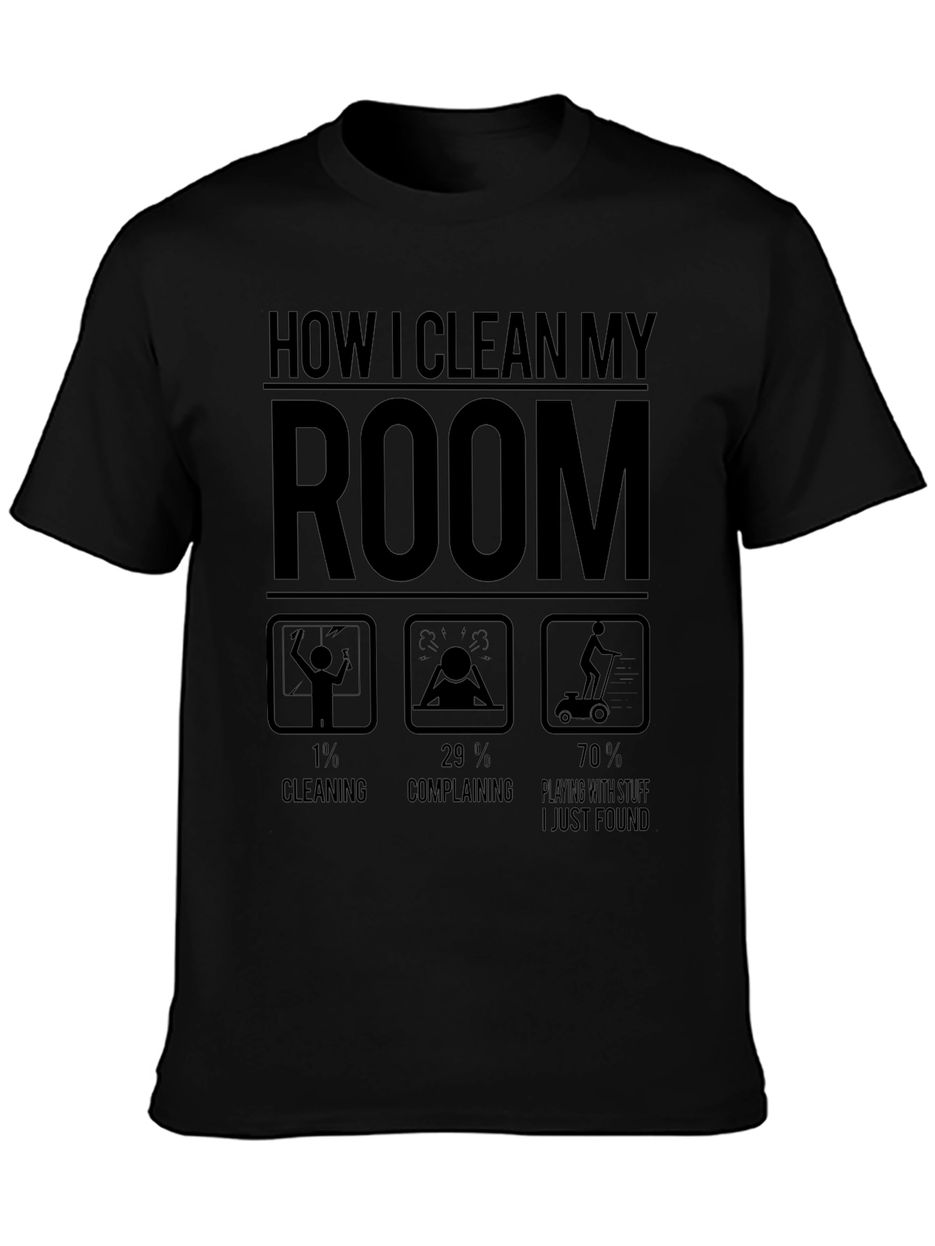 Funny How I Clean My Room Graphic T-Shirt