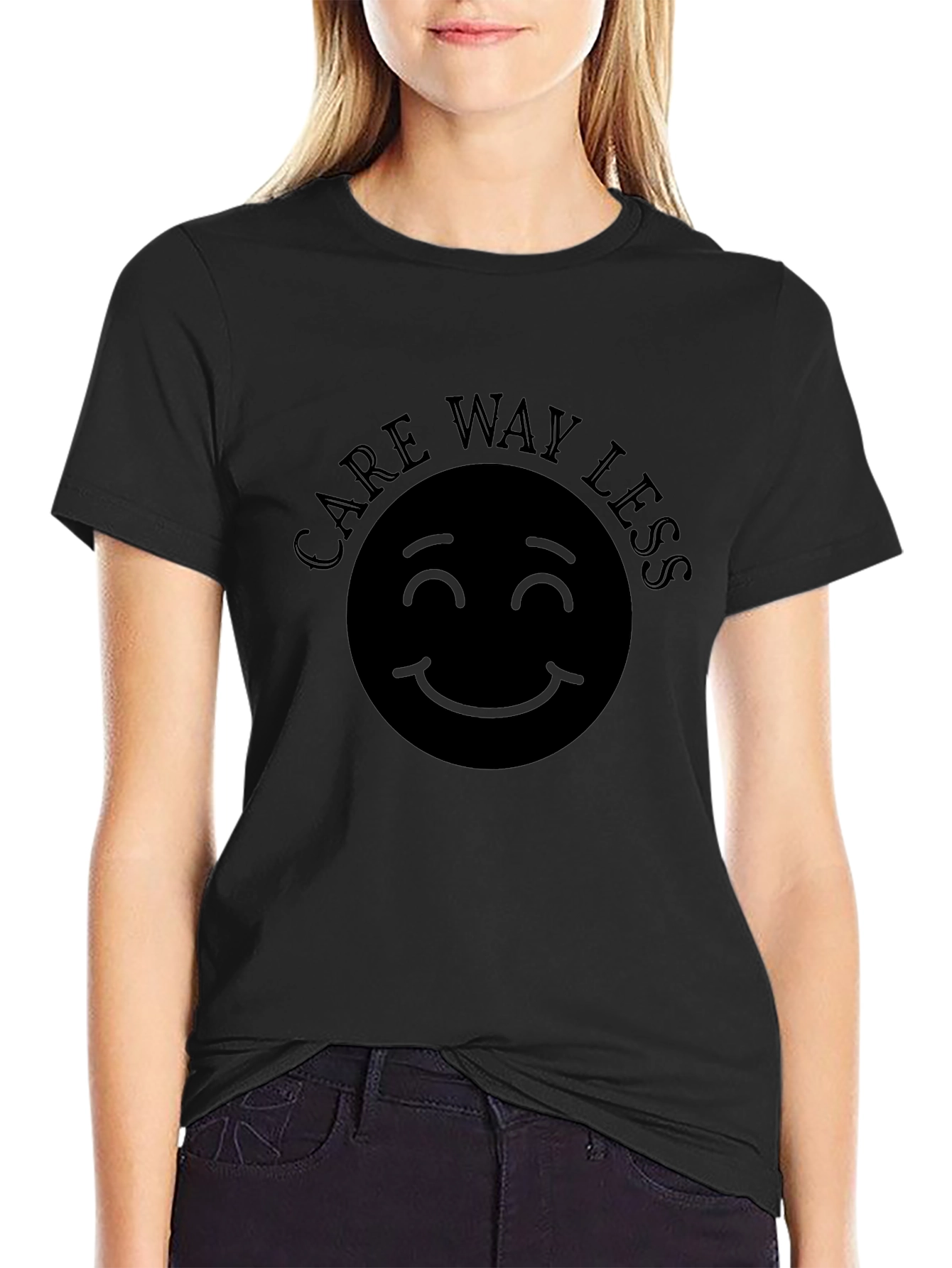 Care Way Less T-Shirt - Relaxed Graphic Tee