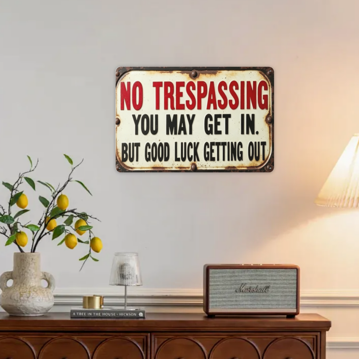 Funny No Trespassing Retro Rustic Metal Wall Sign