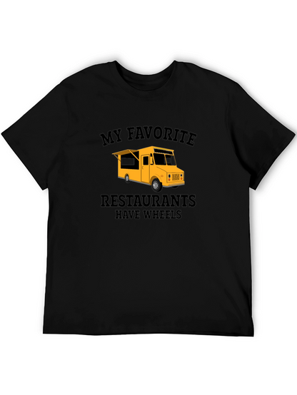 My Favorite Restaurants Have Wheels T-Shirt