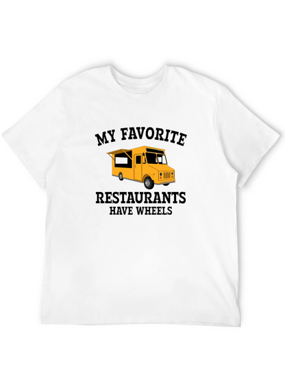My Favorite Restaurants Have Wheels T-Shirt