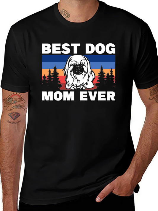 Best Dog Mom Ever T-Shirt - Cute Pekingese Design