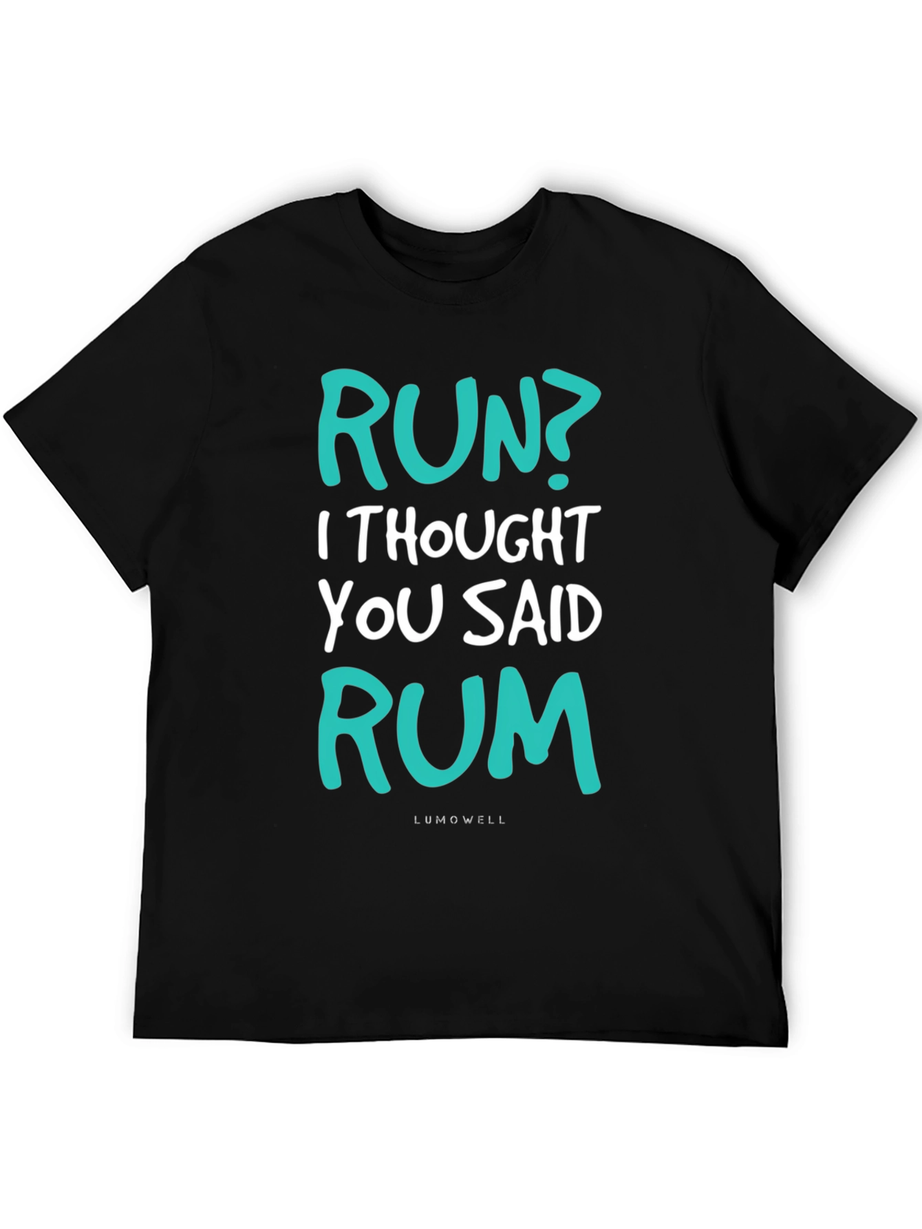 Funny Run? Rum! Graphic T-Shirt - Soft Cotton Tee