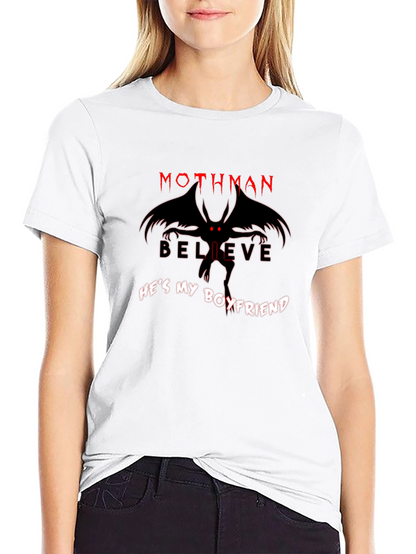 Mothman Believe Hes My Boyfriend Graphic Tee