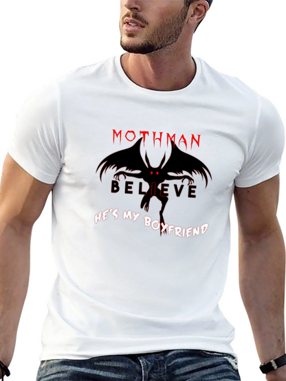 Mothman Believe Hes My Boyfriend Graphic Tee