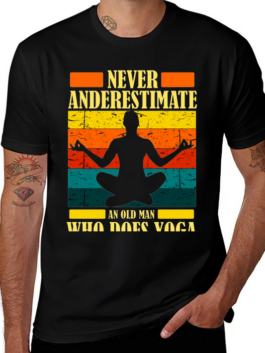 Never Underestimate Yoga Old Man Black T-Shirt