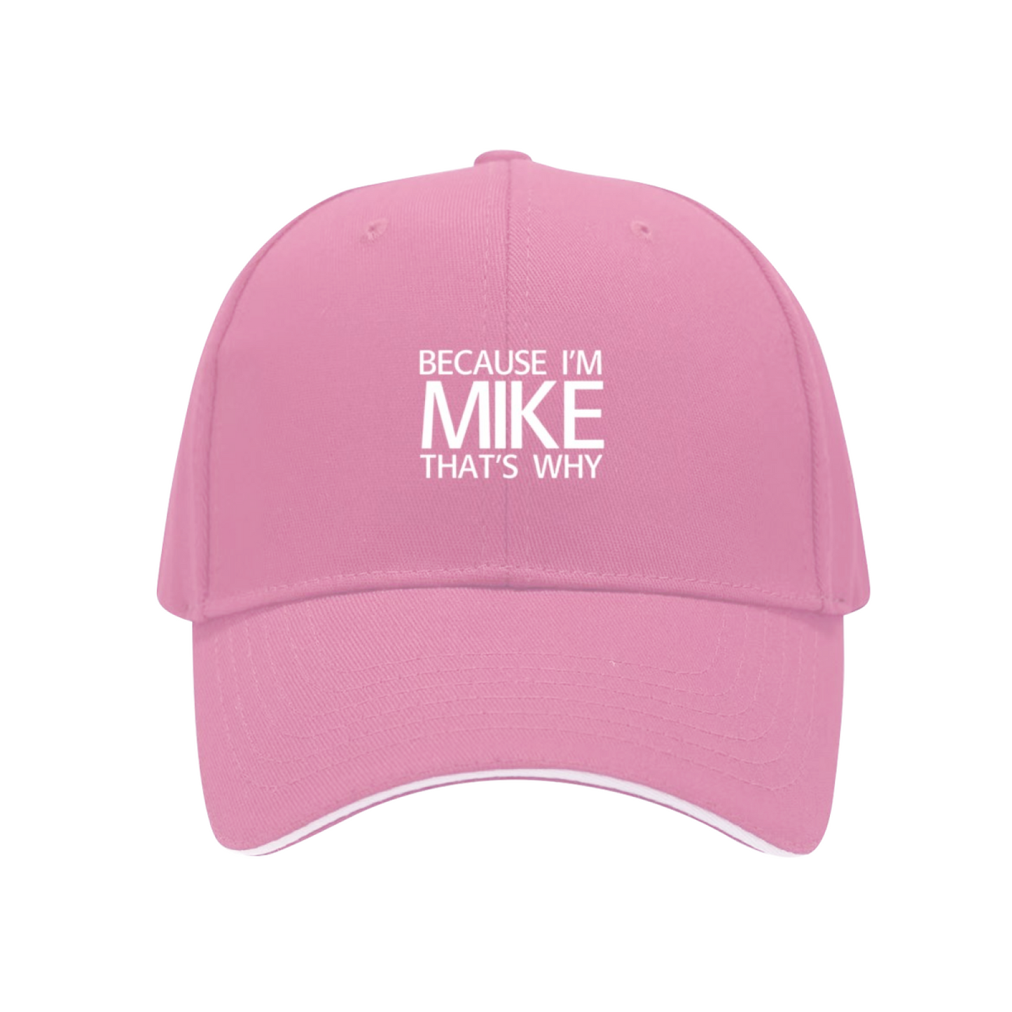 Personalized Because I¡¯m MIKE That¡¯s Why Red Sandwich Brim Baseball Cap, Custom Name Gift Hat