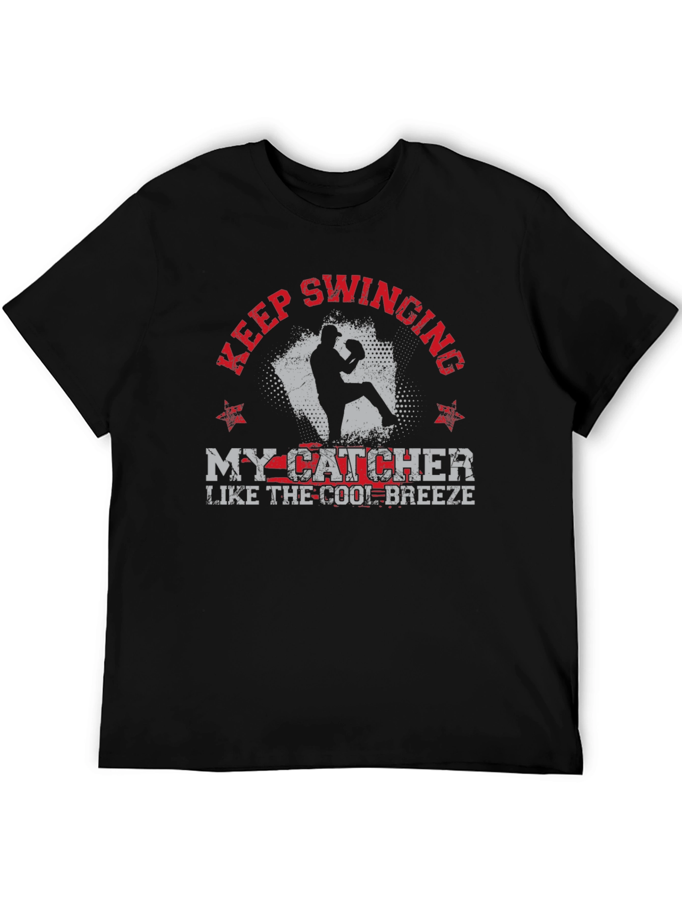 Keep Swinging My Catcher Baseball Graphic Tee