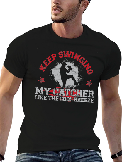 Keep Swinging My Catcher Baseball Graphic Tee