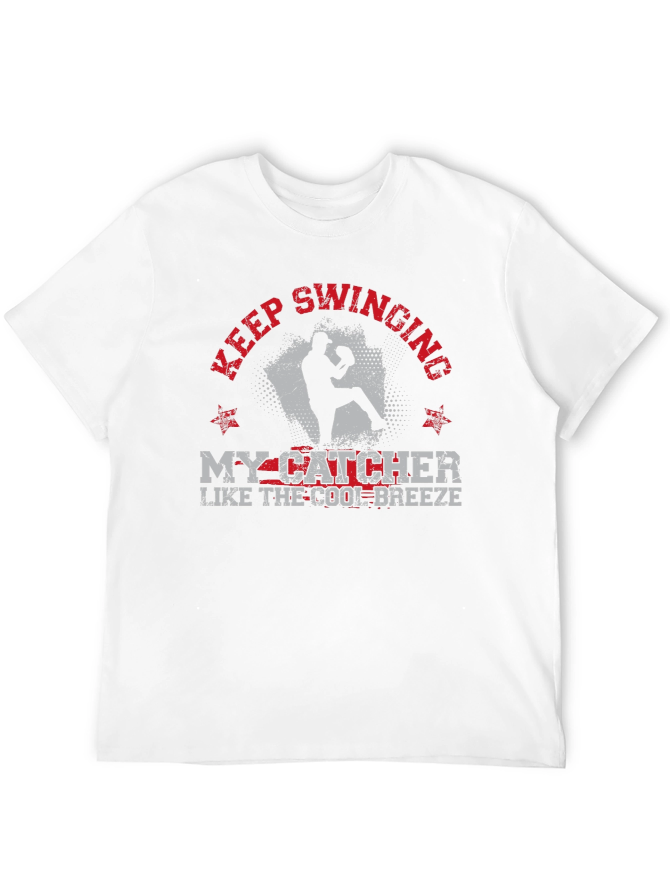 Keep Swinging My Catcher Baseball Graphic Tee