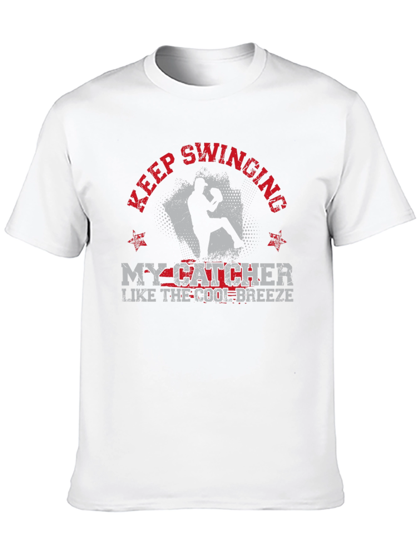 Keep Swinging My Catcher Baseball Graphic Tee