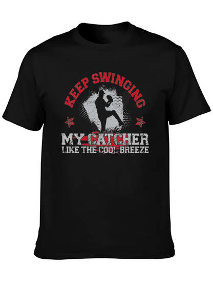 Keep Swinging My Catcher Baseball Graphic Tee