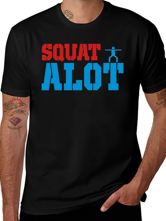Squat Alot Black T-Shirt - Workout & Gym Apparel