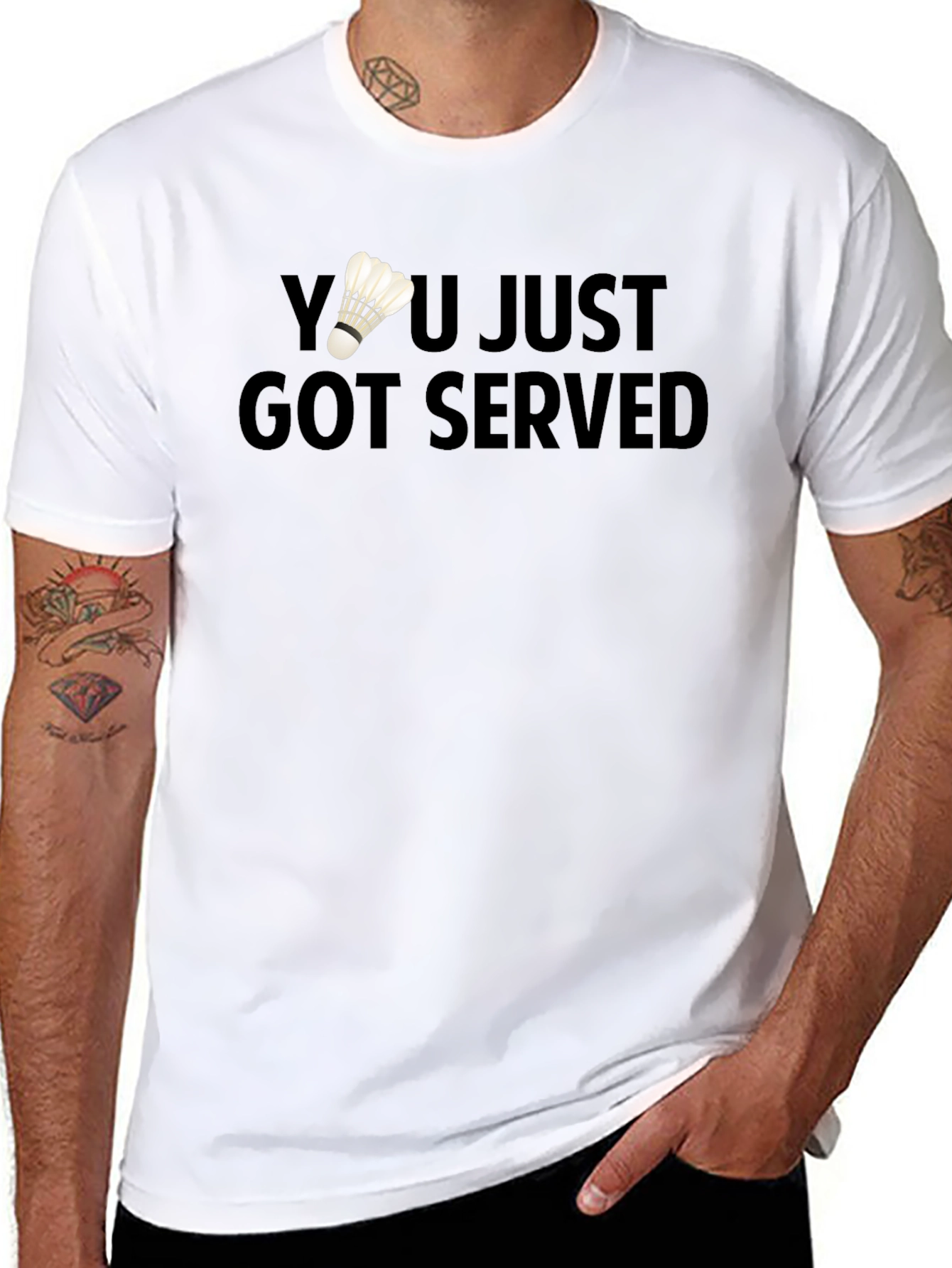 You Just Got Served Badminton T-Shirt