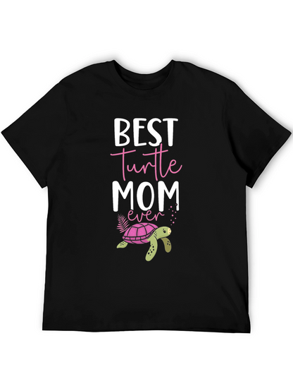 Best Turtle Mom Ever Graphic T-Shirt