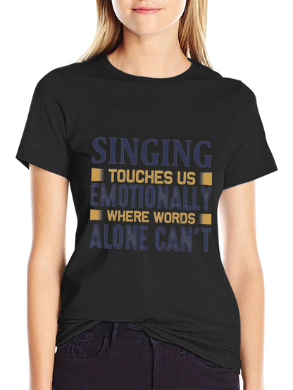 Singing Emotionally Touches Us Mens T-Shirt