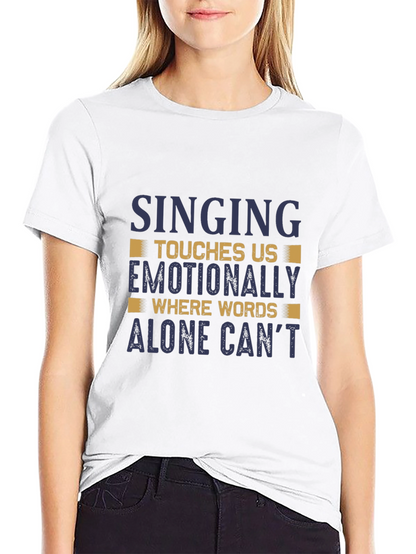 Singing Emotionally Touches Us Mens T-Shirt