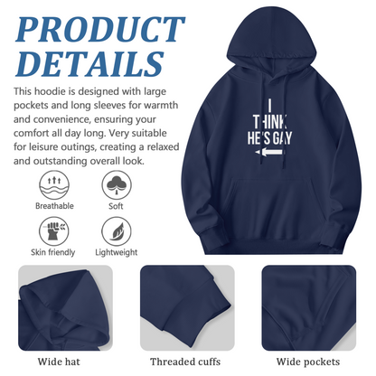 Unisex Funny I Think He's Gay Arrow Print Navy Hoodie, All-Day Comfort Pullover