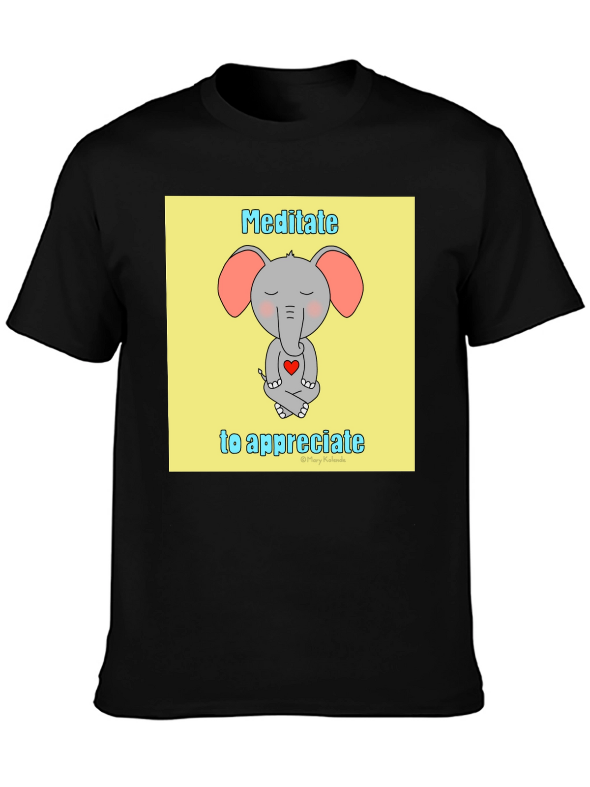 Meditate to Appreciate Elephant T-Shirt