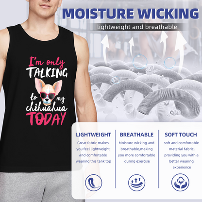 I'm Only Talking To My Chihuahua Cute Dog Tank Top