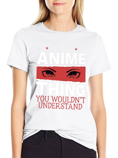 Its An Anime Thing Graphic T-Shirt