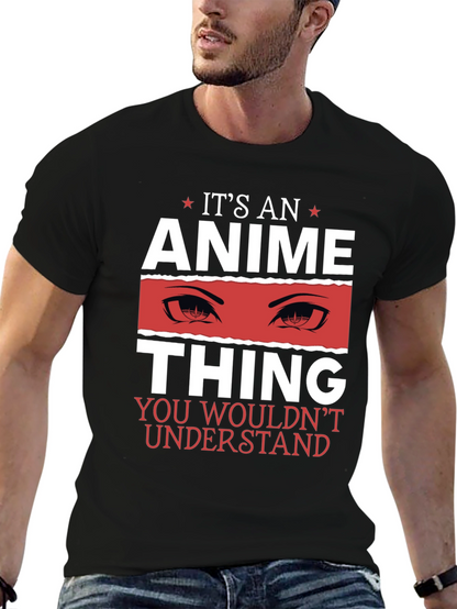 Its An Anime Thing Graphic T-Shirt